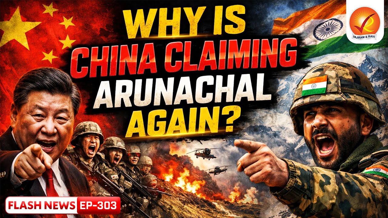 Arunachal vs China: Why Beijing Now Calls It a ‘Core Interest’ | Big Shift Explained