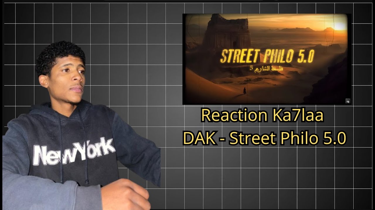 Reaction Ka7laa DAK - Street Philo 5.0