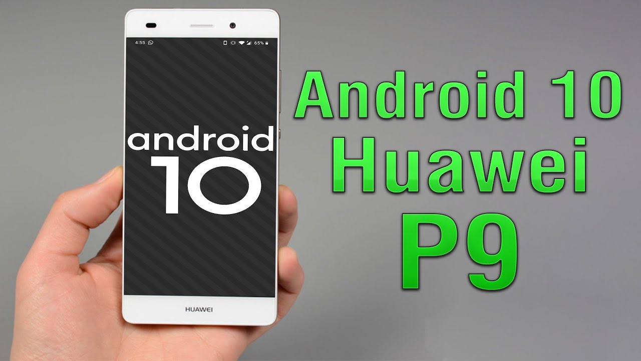 Установка Android 10 на Huawei P9 (LineageOS 17 GSI Treble ROM) — как установить!