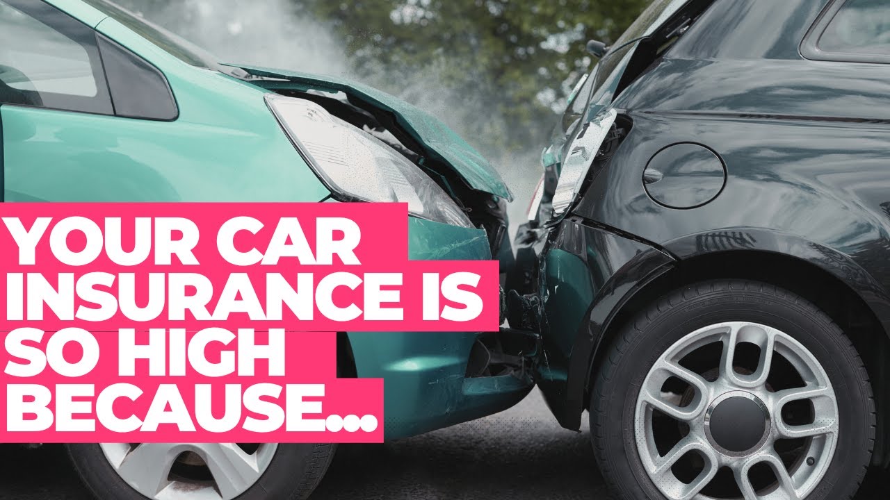 Why Is My Car Insurance So High? 3 Reasons Your Car Insurance Is So High (and What To Do About It)