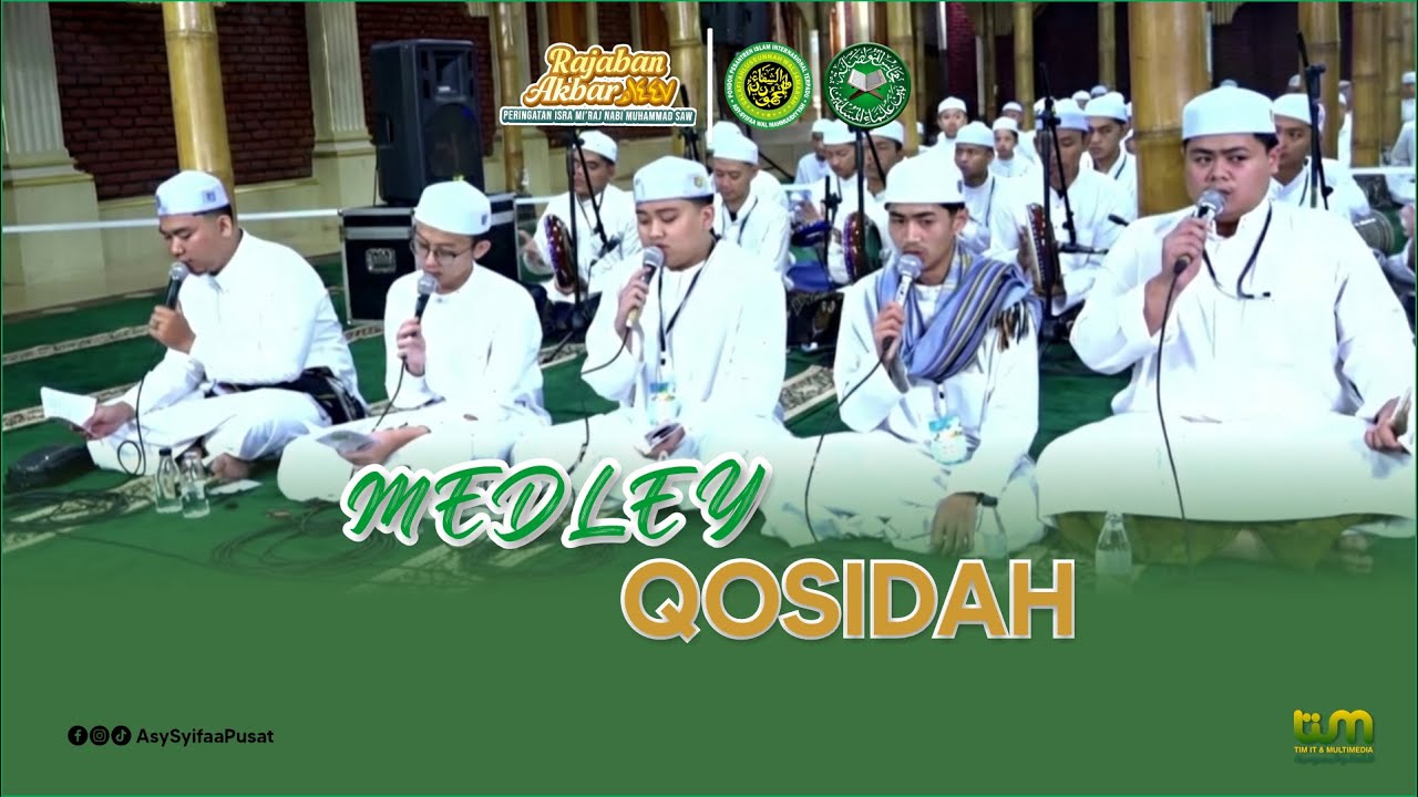 MEDLEY QOSIDAH - RAJABAN AKBAR 1447 H | PONPES ASY-SYIFAA WAL MAHMUUDIYYAH PUSAT