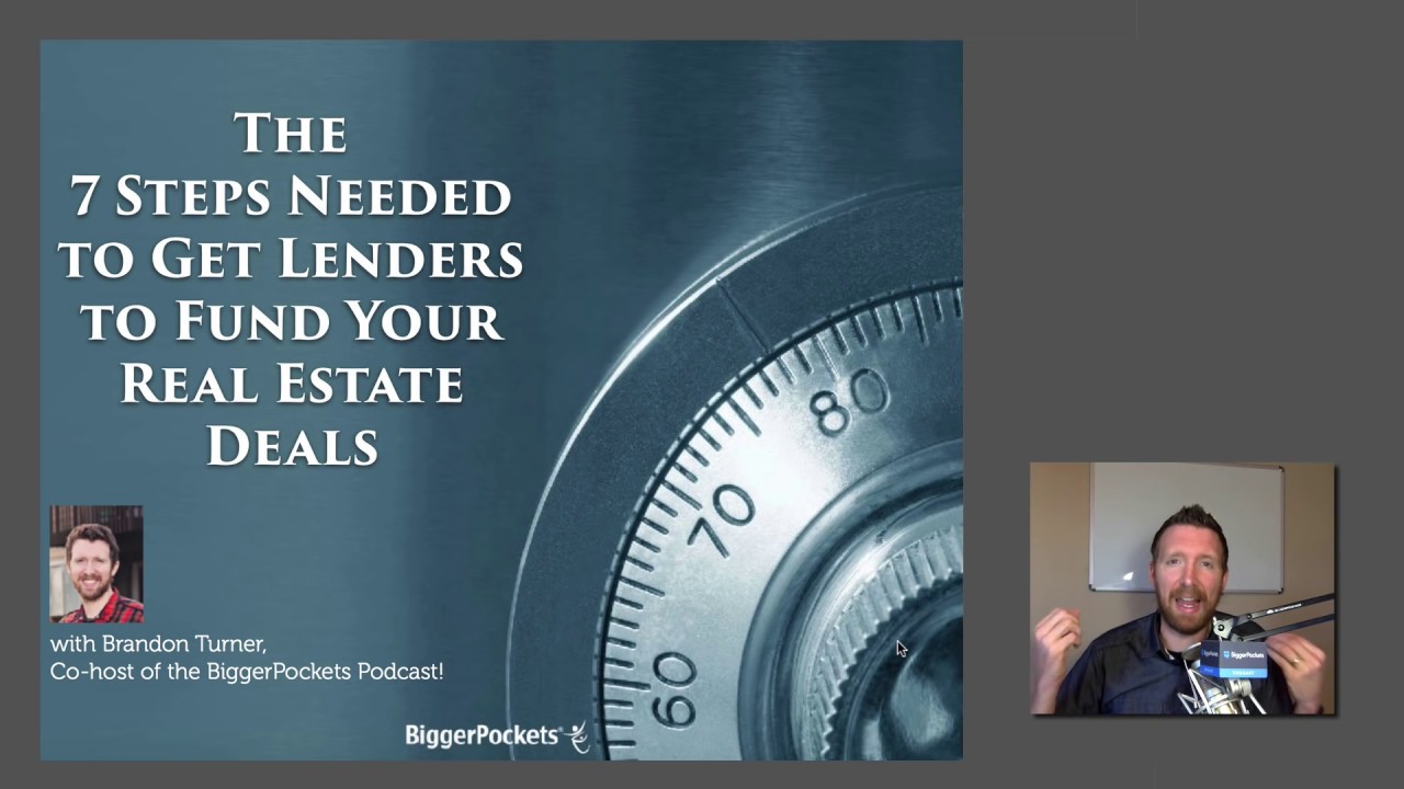 How to Get Any Lender to Fund Your Deal (7 Step Process)