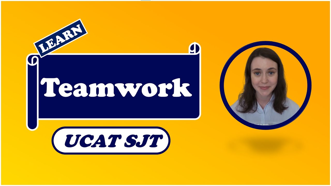 UCAT SJT: Teamwork