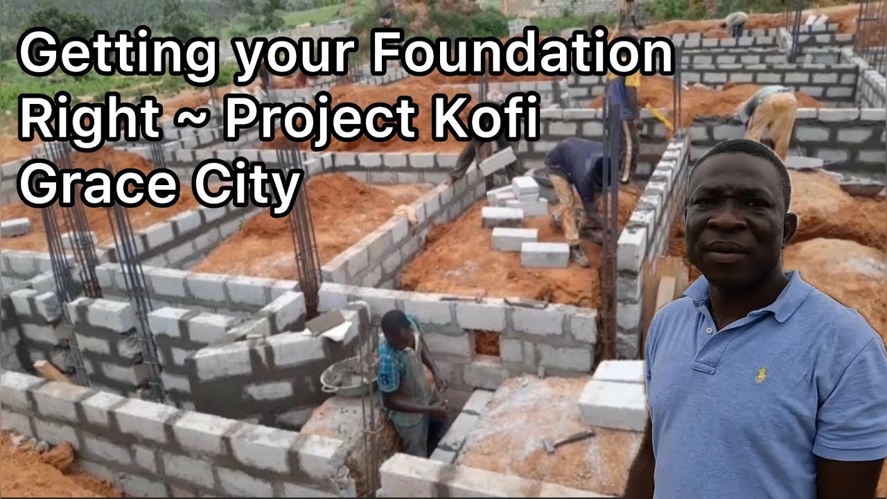 Building in Ghana: Foundation Footing & Blockwork