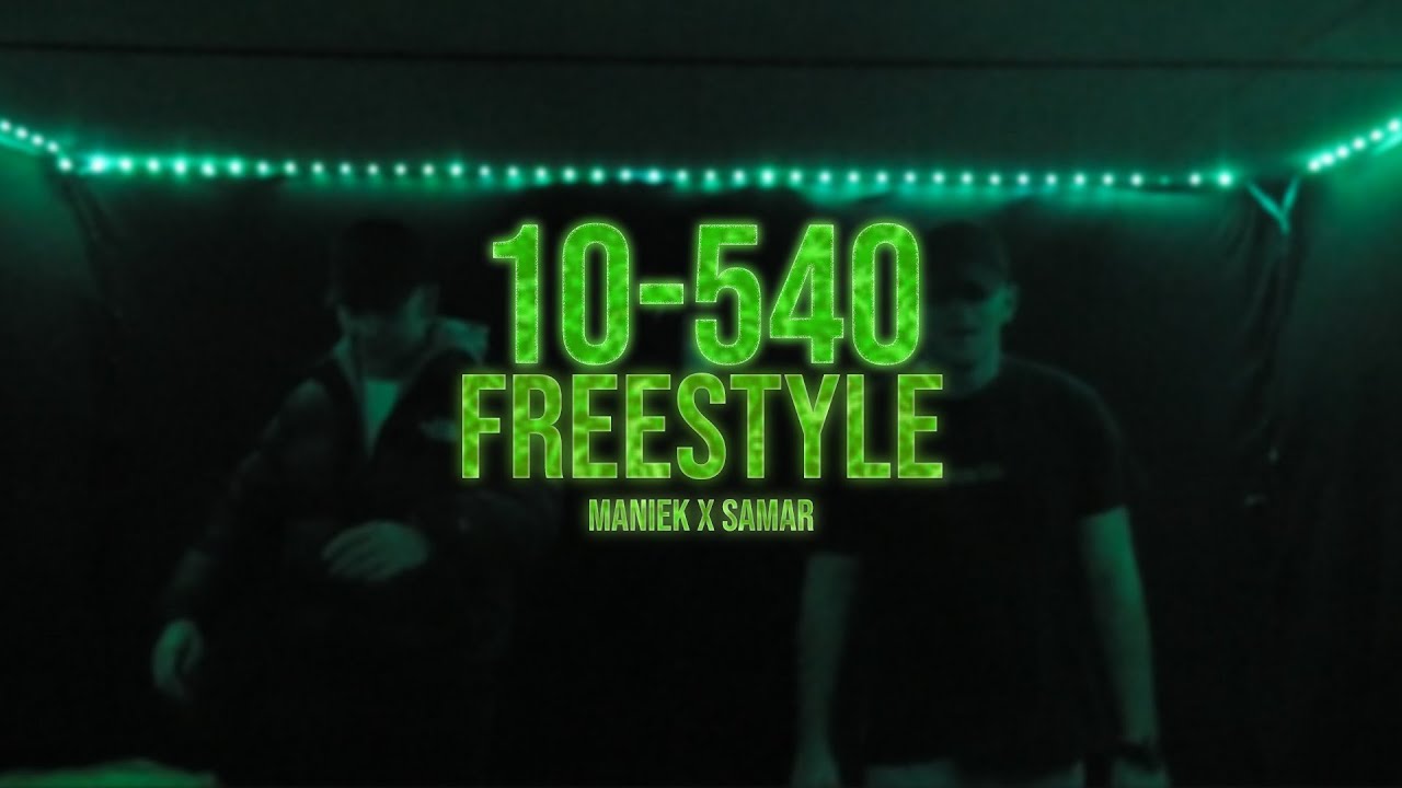 MANIEK X SAMAR - 10-540 Freestyle (prod. Munek)