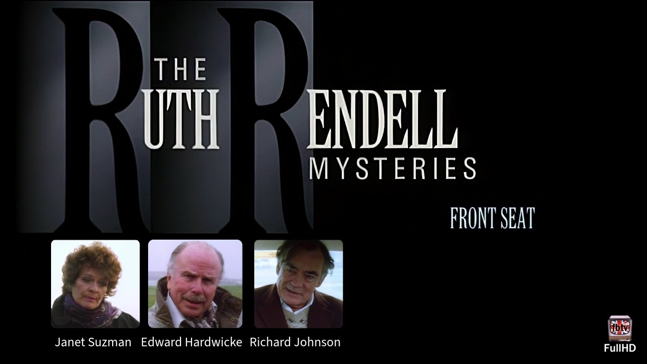 Ruth Rendell Mysteries - Front Seat (1080p) st. Janet Suzman, Edward Hardwicke. Richard Johnson
