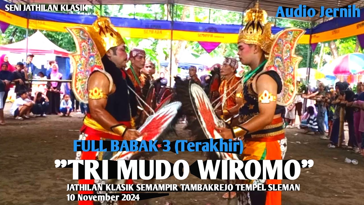 Tri Mudo Wiromo Full babak 3 TERAKHIR Jathilan Klasik Semampir Tambakrejo Tempel Sleman