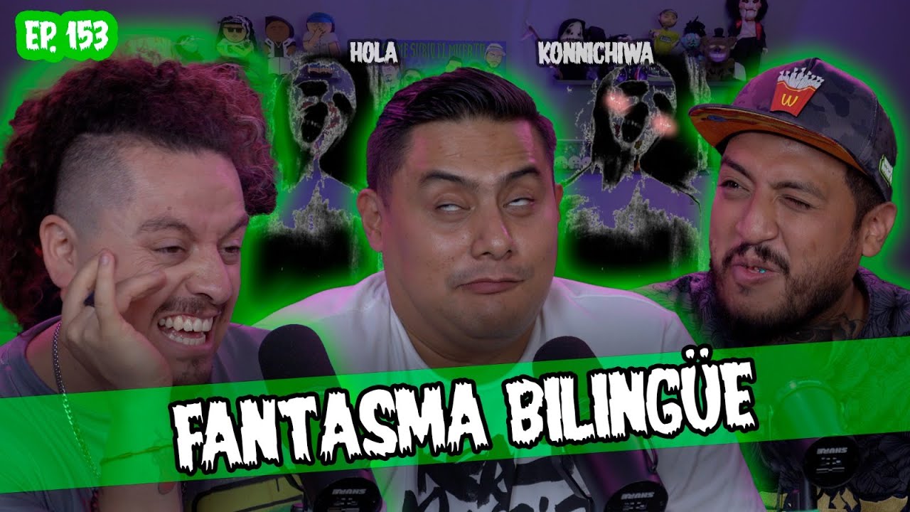 SMSEM Ep 153 - Fantasma bilingüe