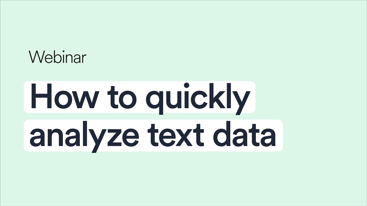 How to quickly analyze text data