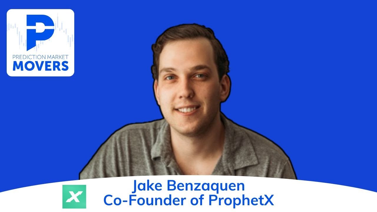 Будущее трейдинга с соучредителем ProphetX Джейком Бензакеном | Prediction Market Movers