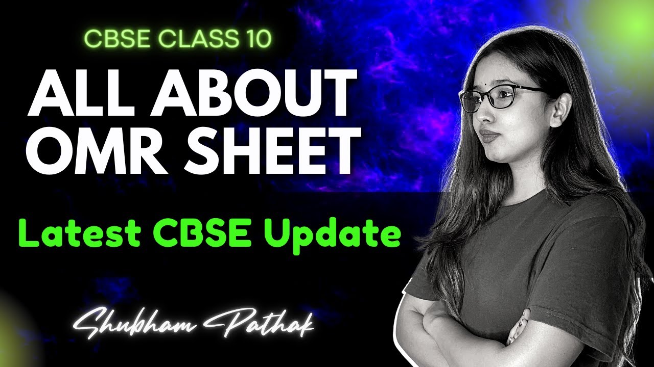 CBSE Latest Update | DETAILS OF NEW OMR SHEET RELEASED FOR TERM 1 | CBSE Class 10 | Shubham Pathak