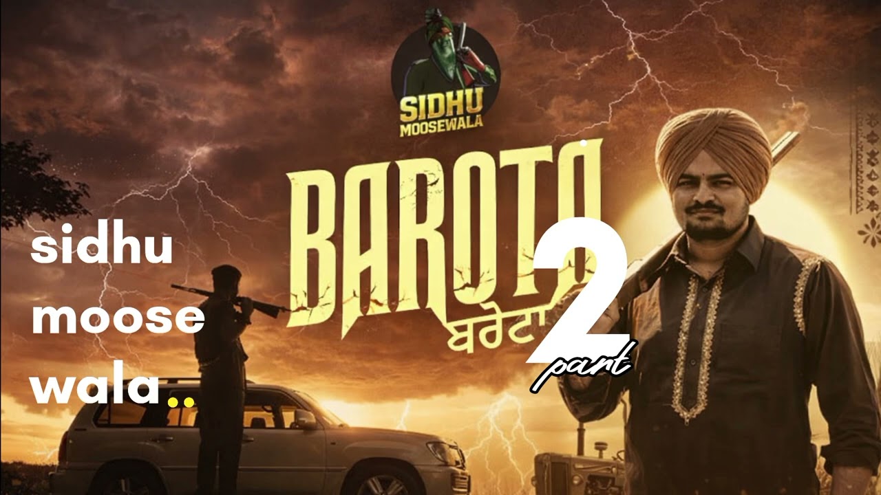 Brota song 2 @SidhuMooseWalaOfficial provide by @Ind_blogger1 