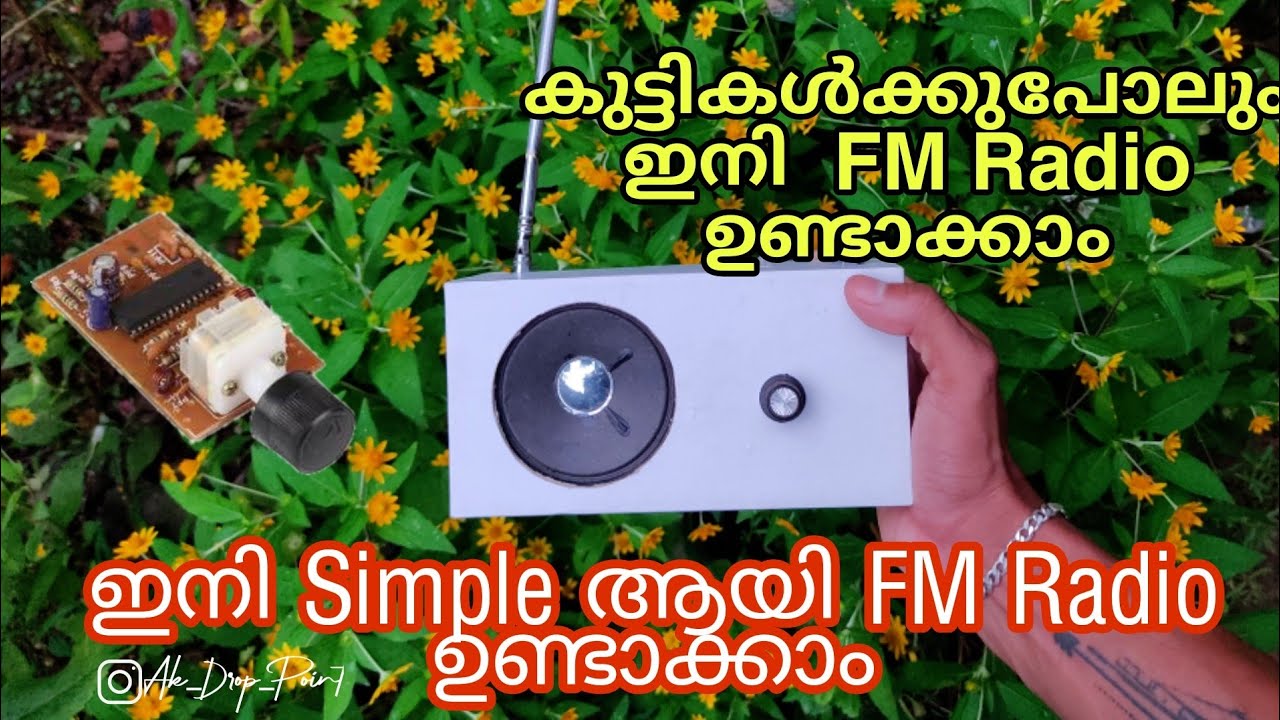 How To Make A FM Radio Malayalam, At Home / Akdroppoint ഇനി ആർക്കും ഈസിയായി നിർമ്മിക്കാം FM Radio📻