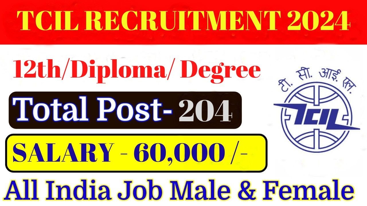 TCIL Nursing Officer, Pharmacist & Other Recruitment 2024 – Apply Online for 204 Post| TCIL