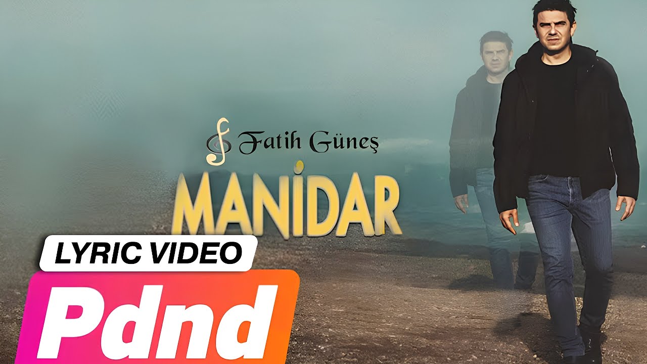 Fatih Güneş - Manidar (Lyric Video)