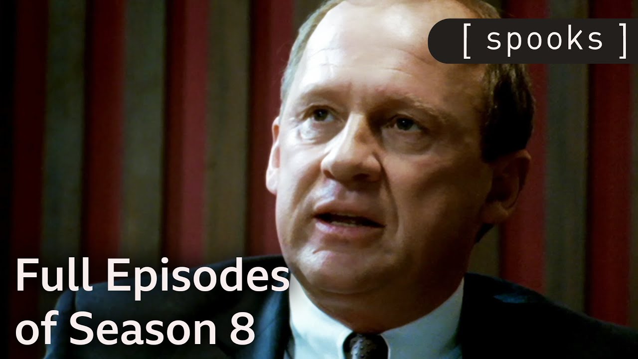 Watch Every Episode of Spooks Season 8! | Full Episodes | Spooks