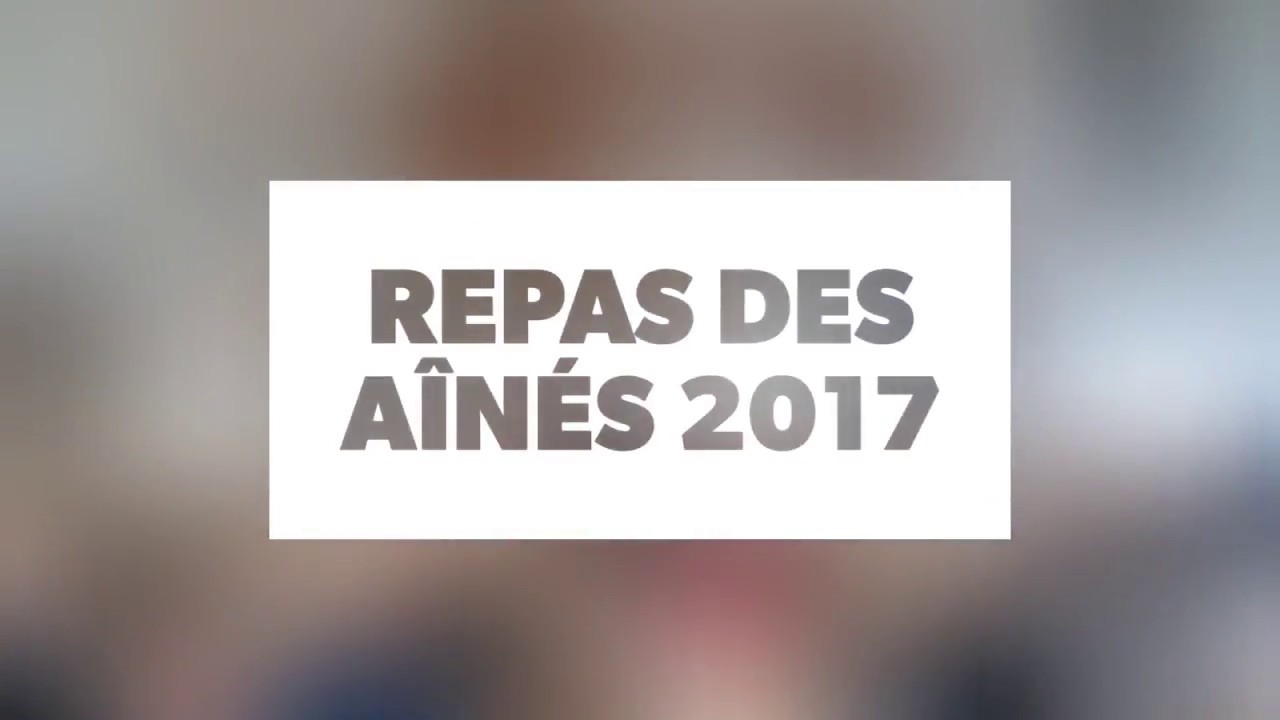 Repas des a&icirc;n&eacute;s 2017
