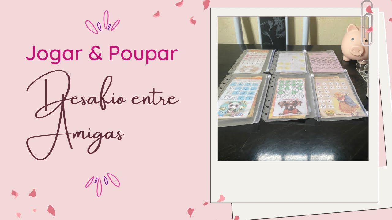 Jogar & Poupar | Desafio entre Amigas | Técnica dos Envelopes 