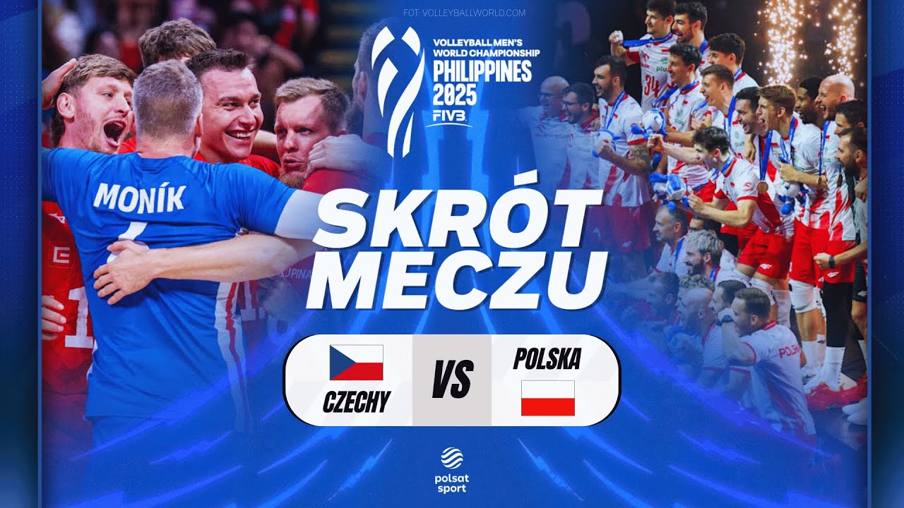 SKR&Oacute;T: POLSKA - CZECHY | MISTRZOSTWA ŚWIATA SIATKARZY 2025