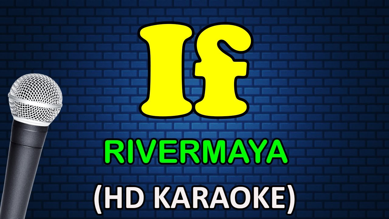 IF - Rivermaya (HD Karaoke)