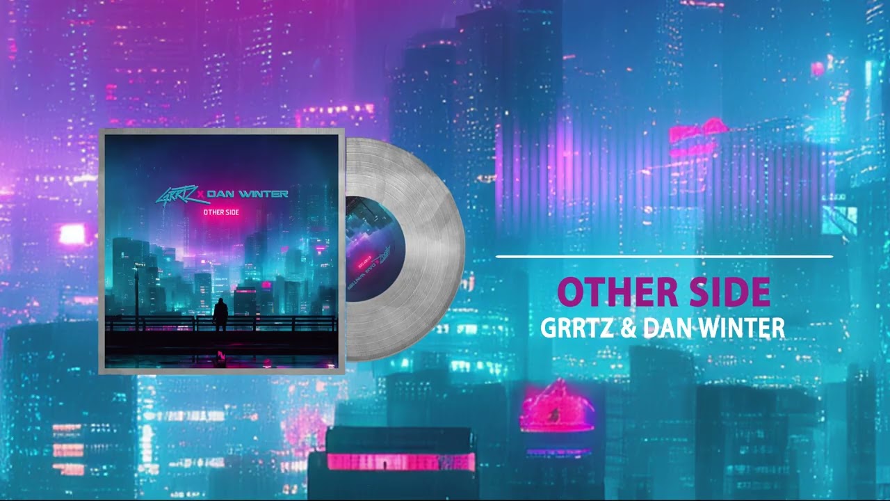 Grrtz & Dan Winter - Other Side