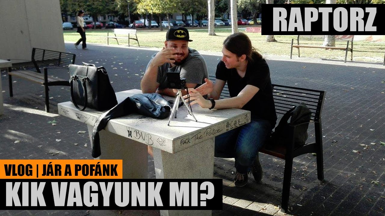 Nah szevasztok, mi vagyunk a RaptorZ