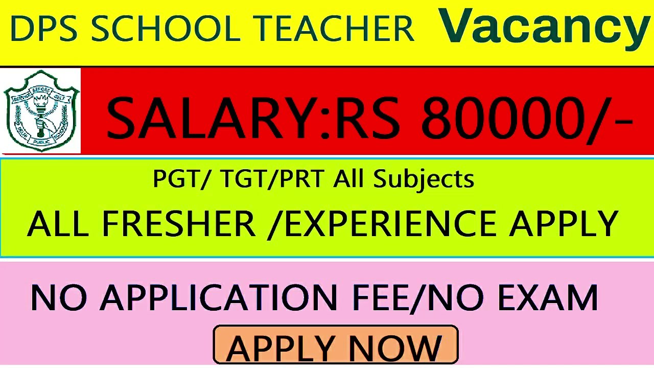 🎯🏫DPS Recruitment 2025🔥 SALARY:RS 80000/MONTH | All Subjects Teacher Vacancies 🎯 Apply Now #job2026