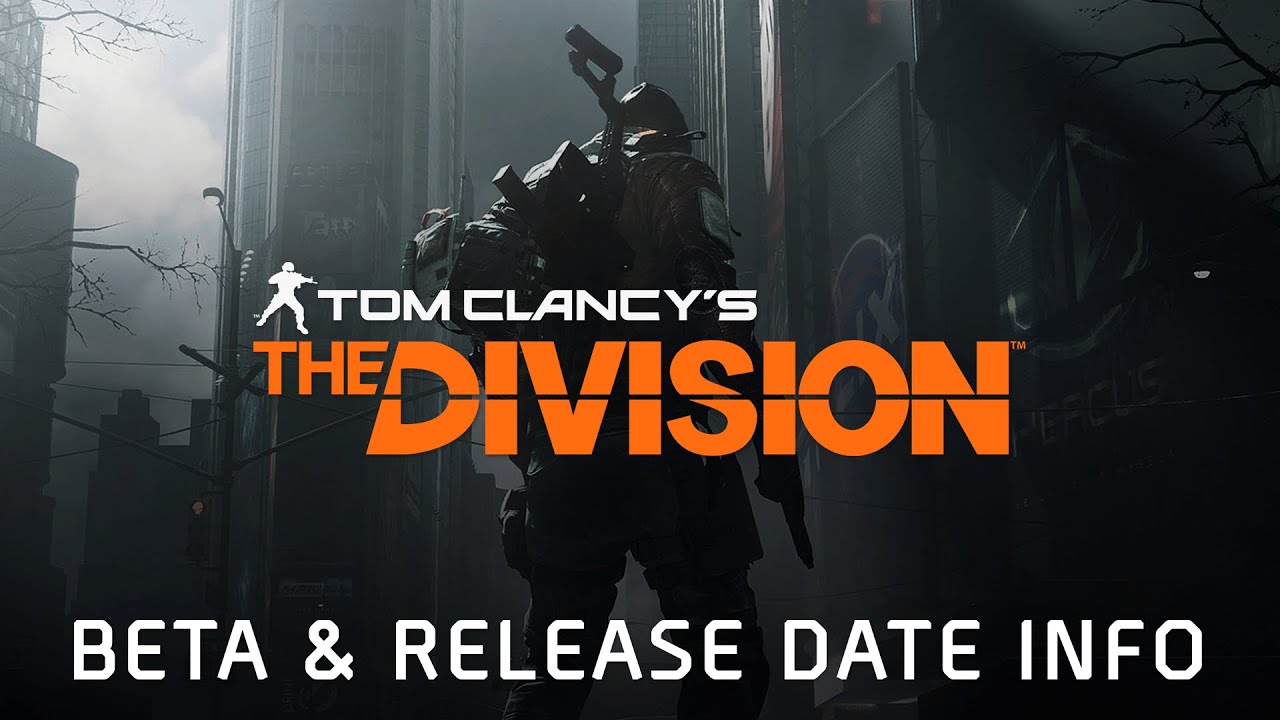 BETA DETAILS! Release Date Announced & NEW Dark Zone Gameplay! - Tom Clancy's: The Division