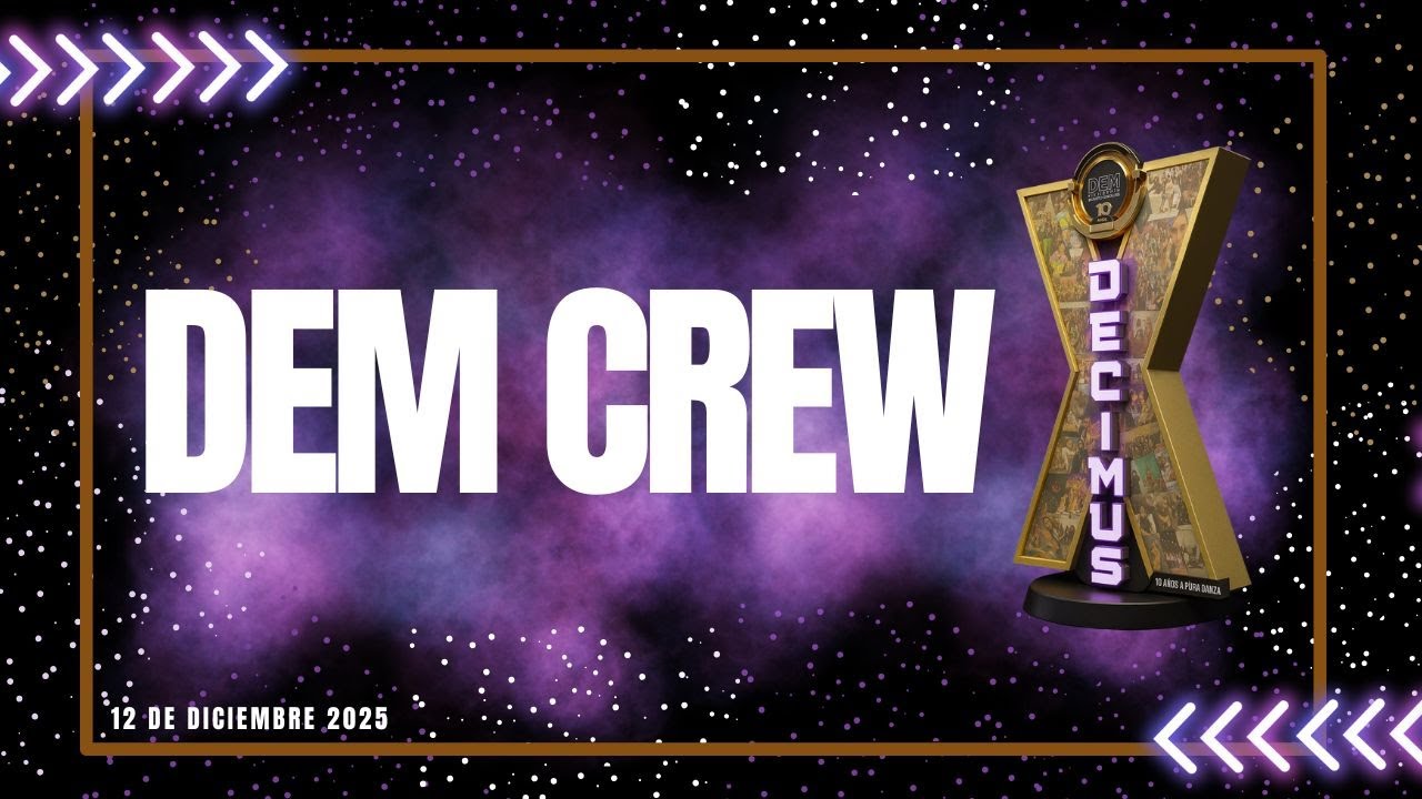1   DEM CREW -  MUESTRA DECIMUS - DICIEMBRE 2025