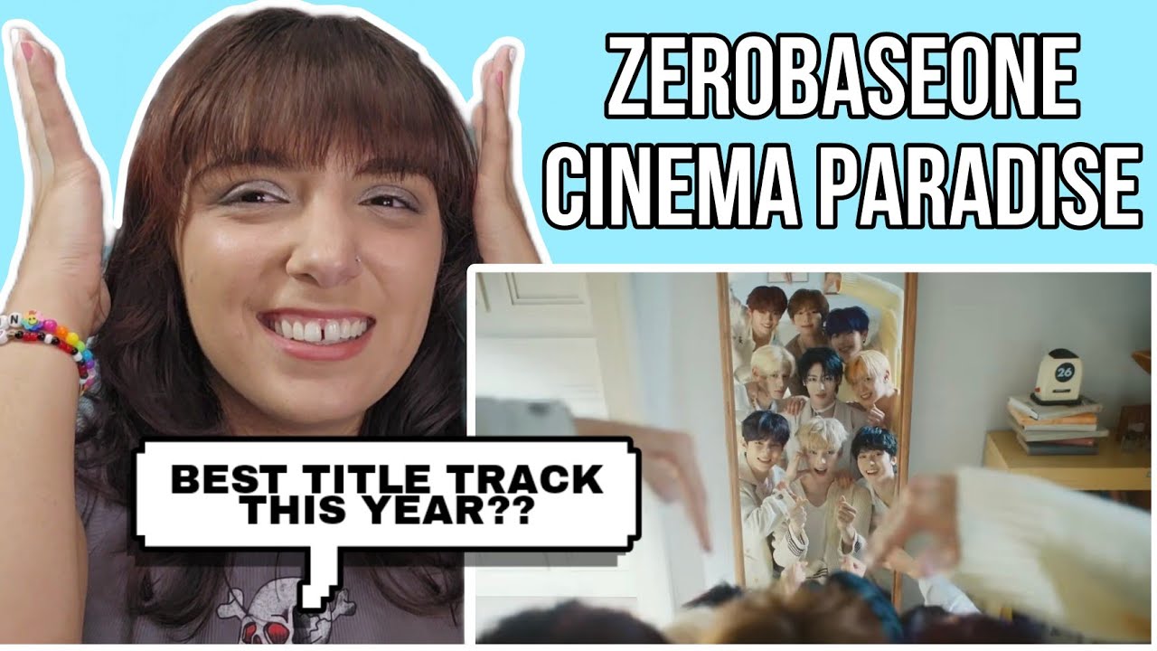 ZEROBASEONE 'GOOD SO BAD' MV & 'CINEMA PARADISE' ALBUM | REACTION