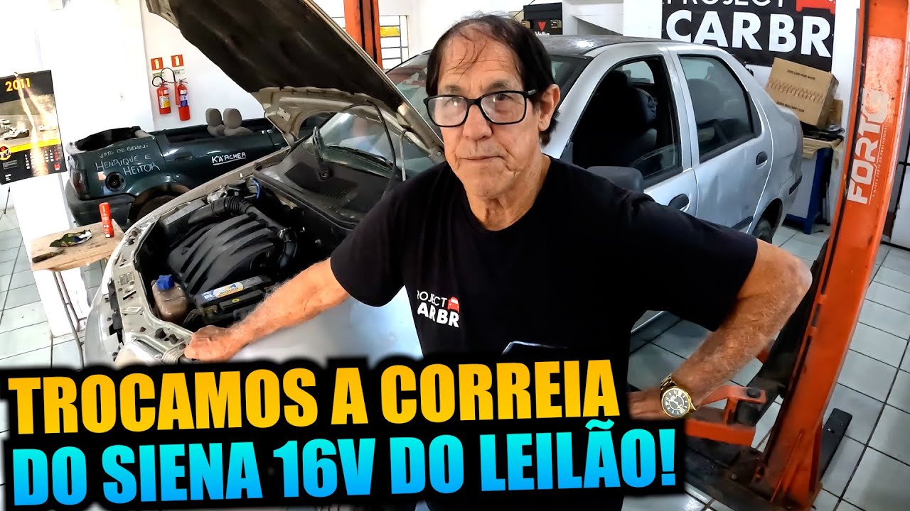 TROCAMOS A CORREIA DO SIENA 16V FIRE DO LEILÃO! + UPGRADES