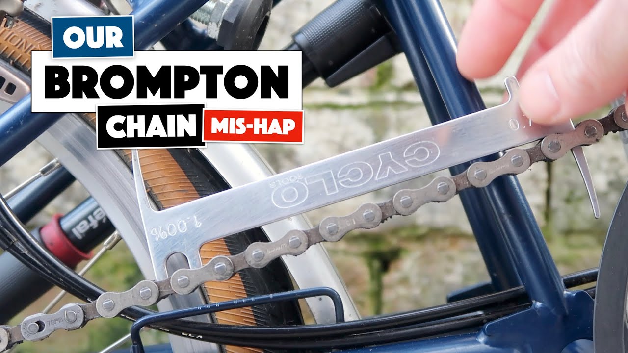 Our Brompton Chain Mis-hap - Tips for replacing the chain