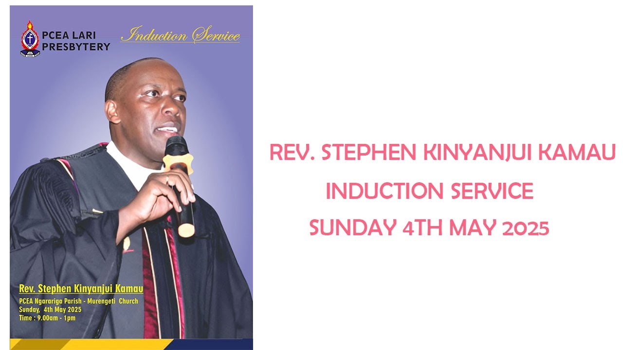 REV. STEPHEN KINYANJUI KAMAU  INDUCTION SERVICE 2