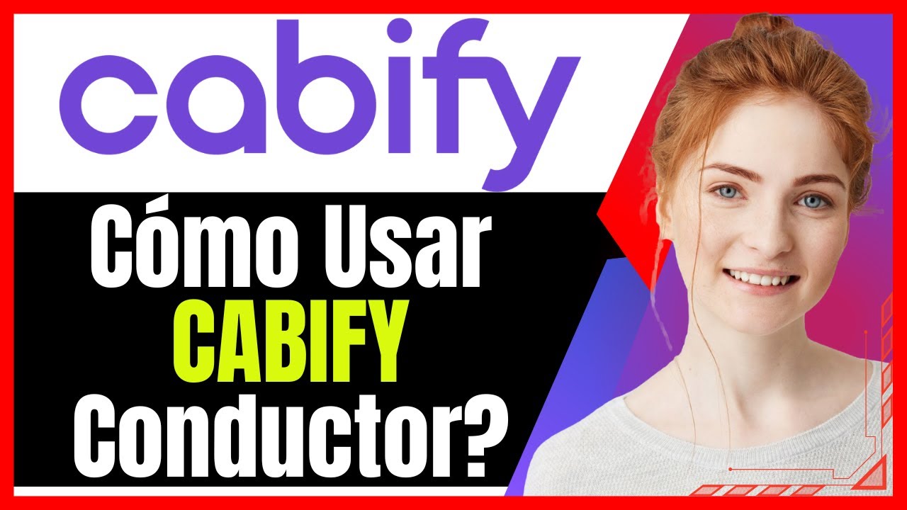 C&oacute;mo usar CABIFY conductor? CABIFY PARA PRINCIPIANTES❗(Tutorial)(2025)✅