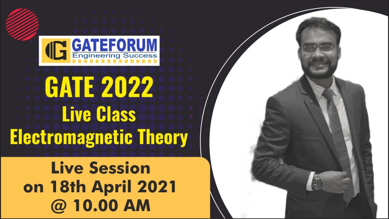 GATE 2022 Live Class I Electromagnetic Theory I EC & EE