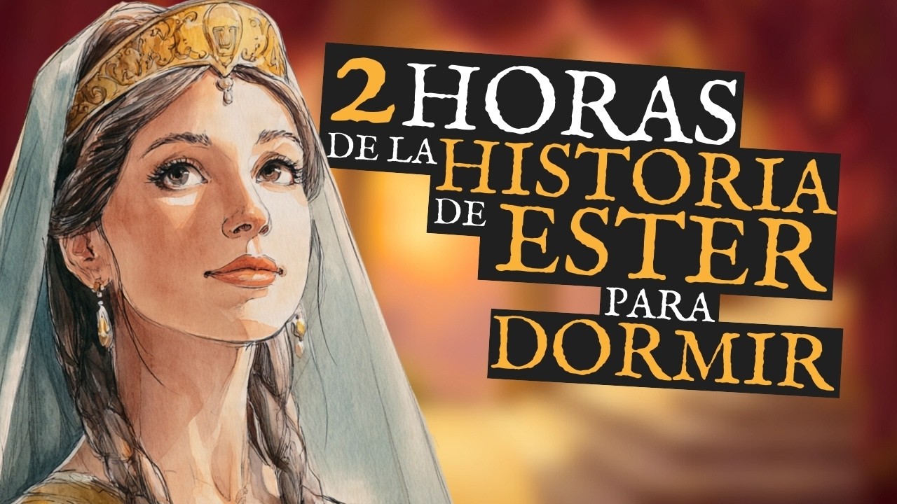 ESTER: de joven humilde y olvidada a REINA que salvó a su pueblo | Historia para dormir