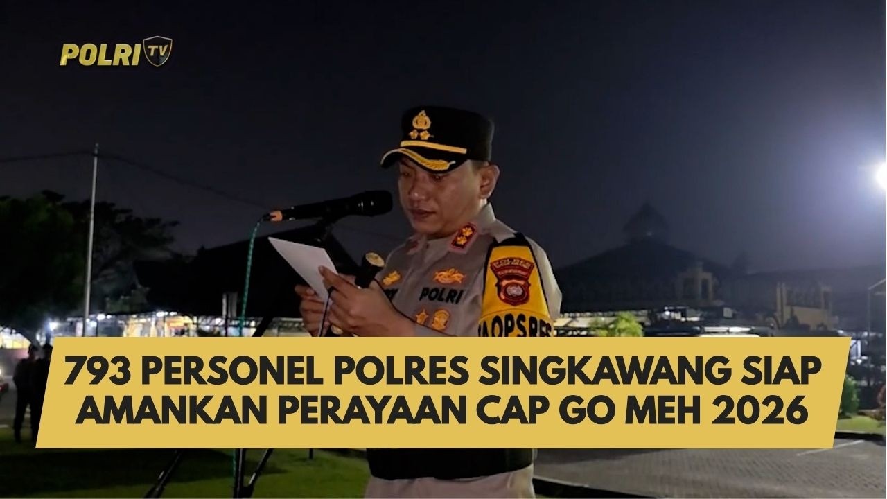 793 PERSONEL POLRES SINGKAWANG SIAP AMANKAN PERAYAAN CAP GO MEH 2026