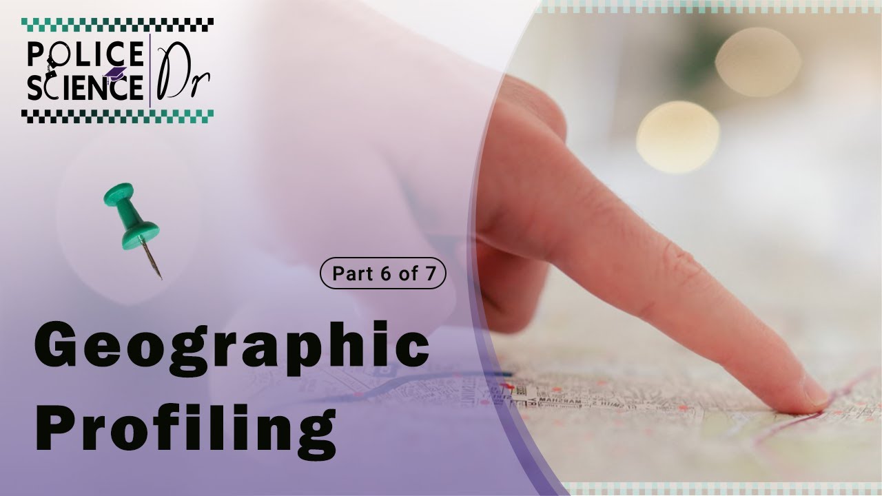 What Is Geographic Profiling?