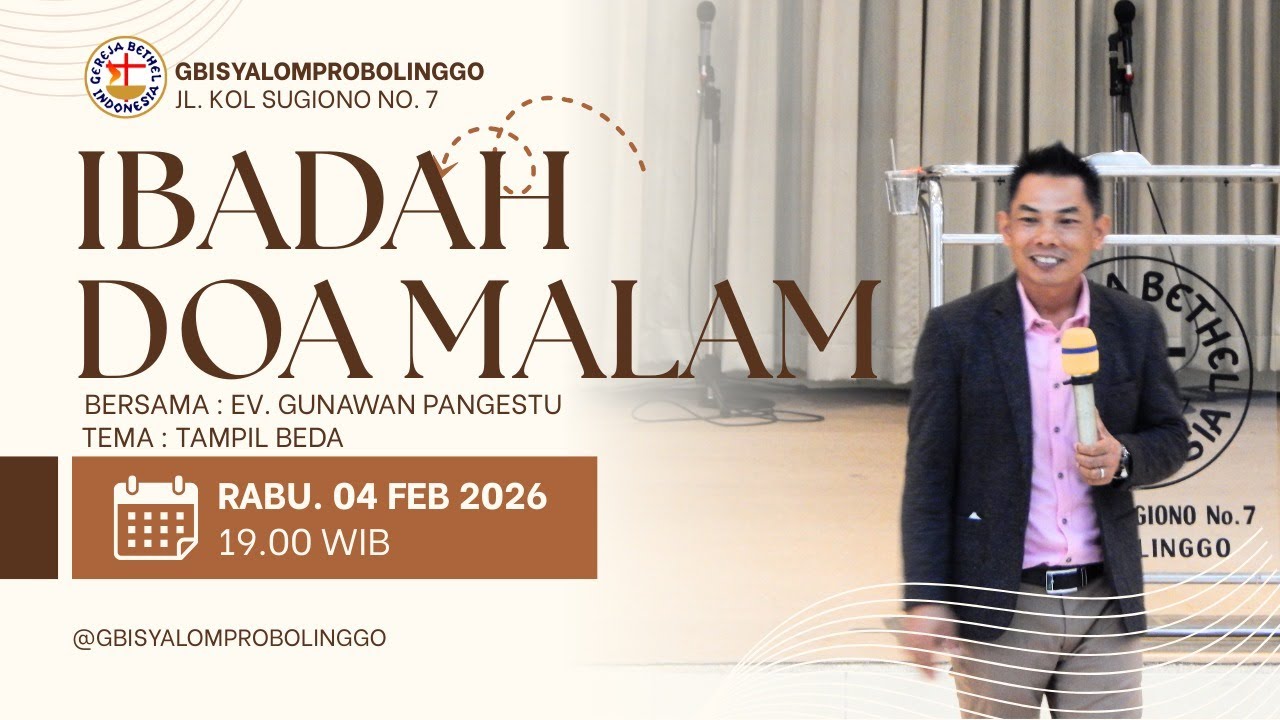 IBADAH DOA MALAM ONLINE GBI SYALOM PROBOLINGGO-Ev.Gunawan Pangestu RABU,4 FEBRUARI 2026 - Pk 19.00