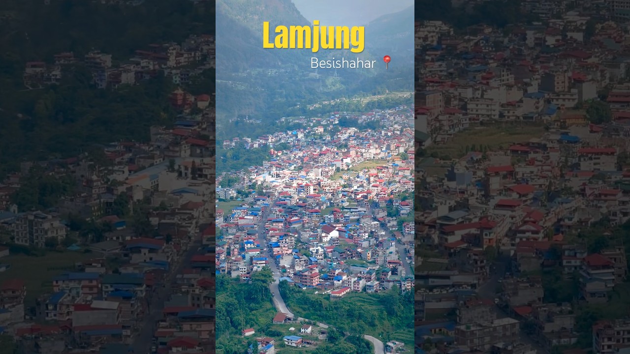 Lamjung Besishahar📍.     #travel #lamjungnepal #besisahar #nepathya