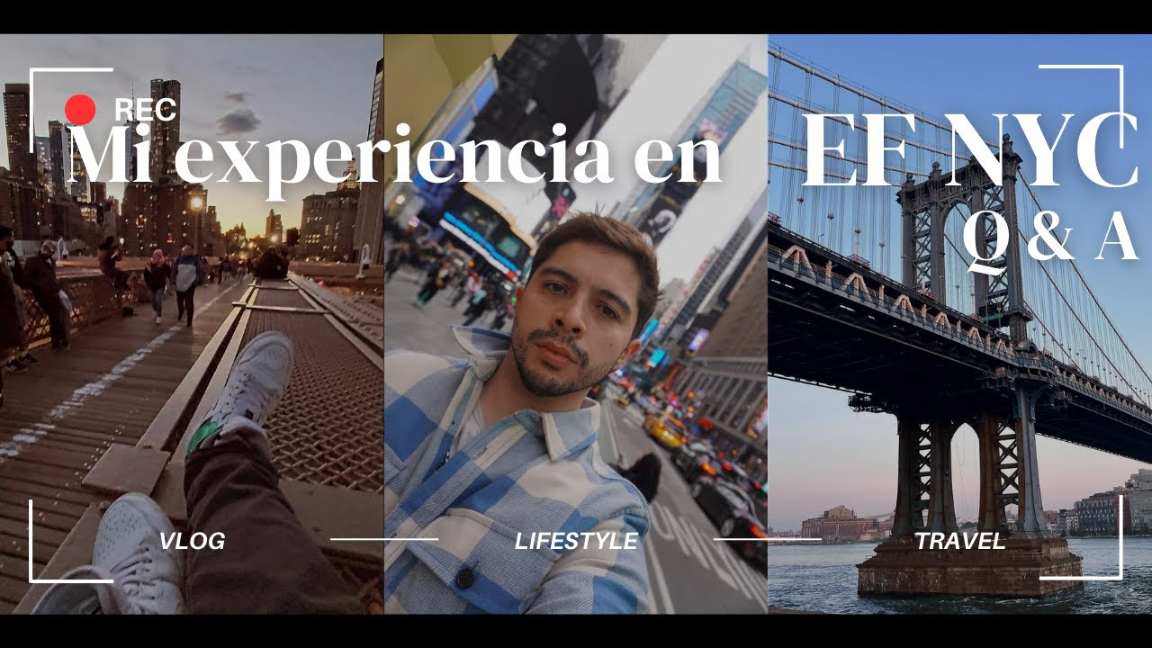 ANDY NASZ | MI EXPERIENCIA EF NYC | PARTE 2 | Q&A