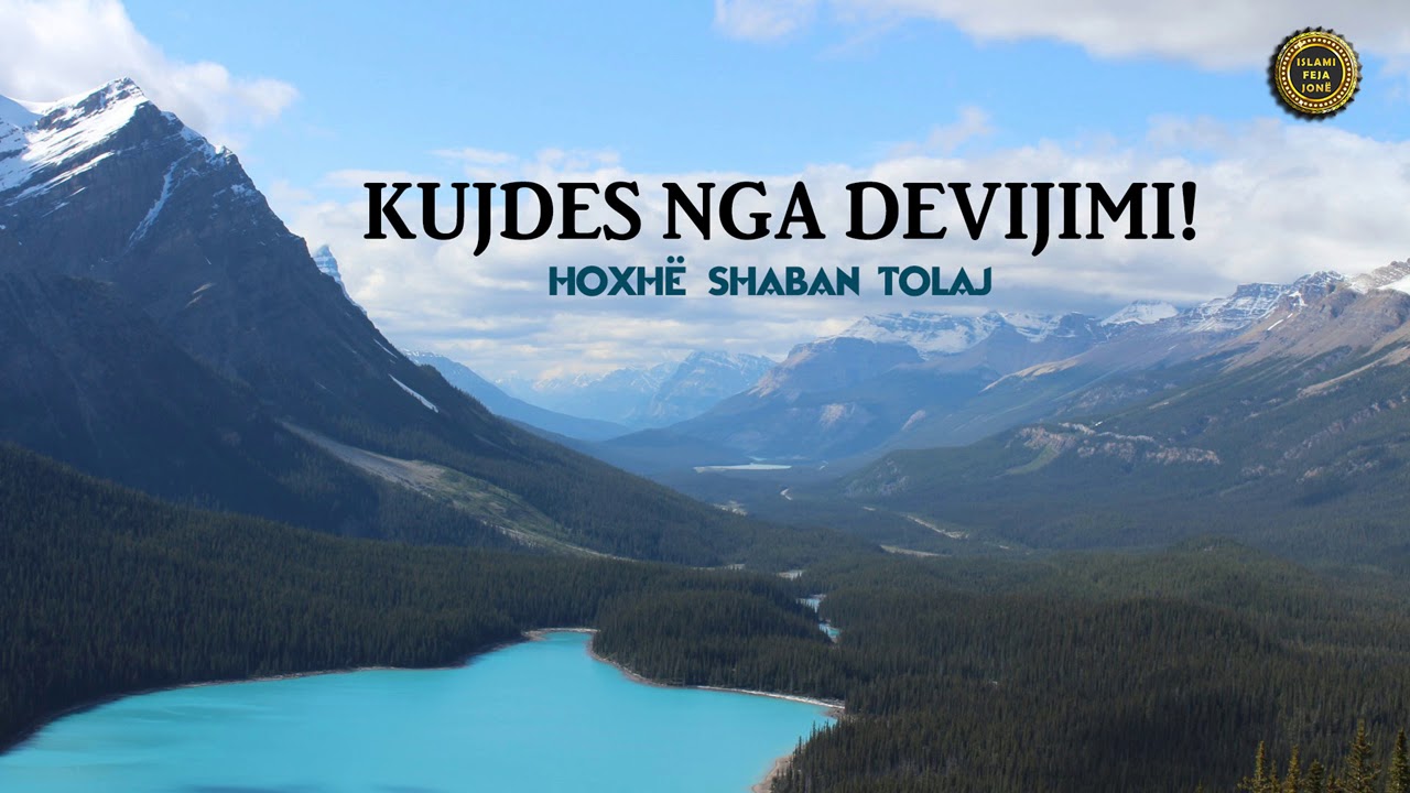 Kujdes nga devijimi! {Hutbe} - Shaban Tolaj
