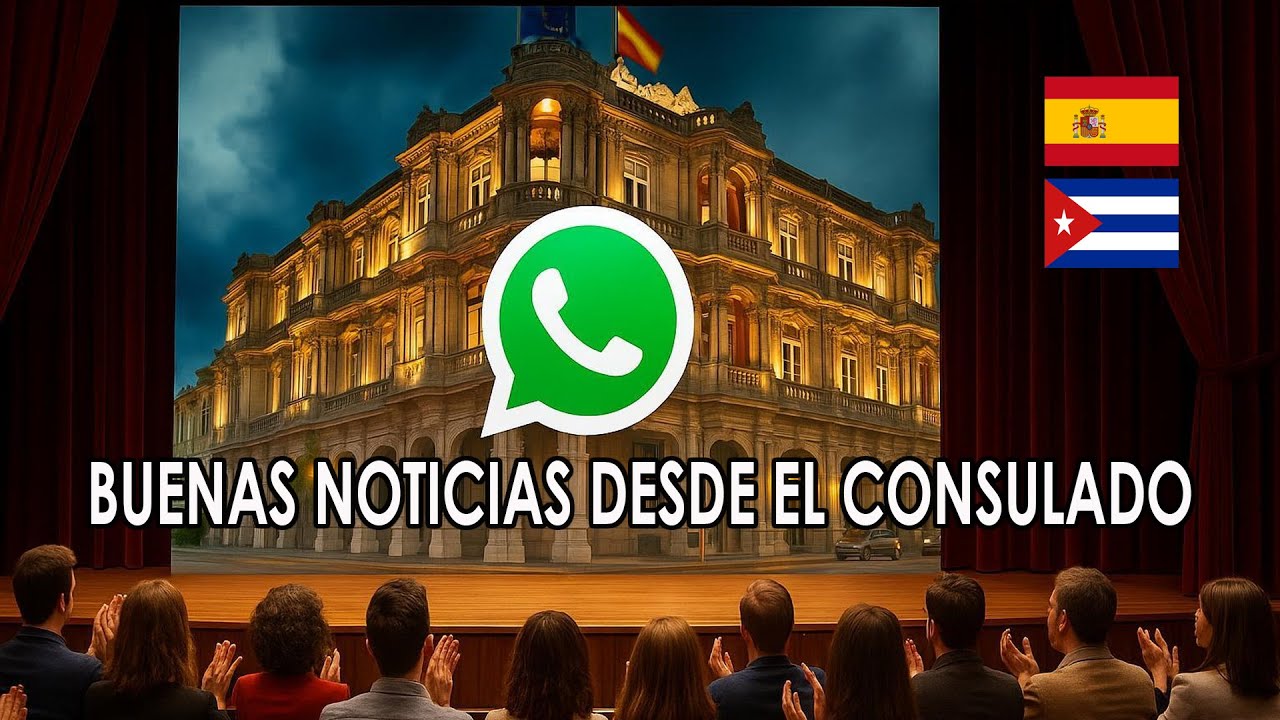 CONSULADO de ESPAÑA en La HABANA Crea CANAL de WhatsApp