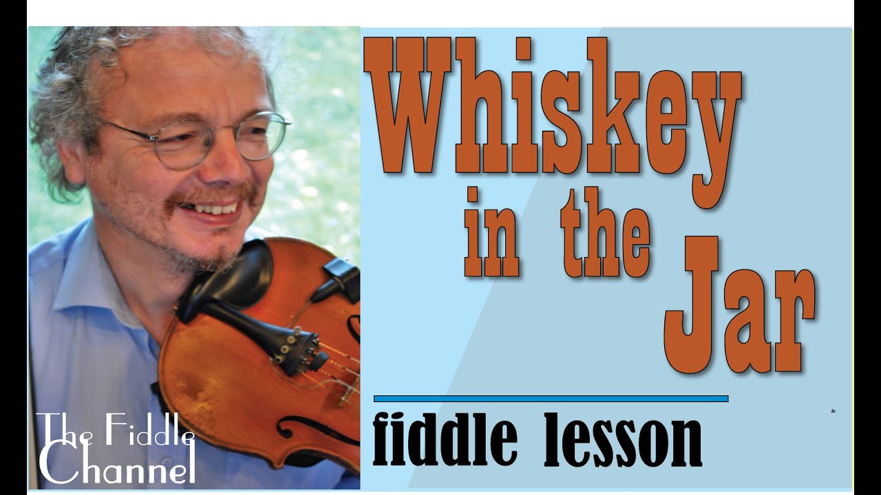 Whiskey in the Jar (fiddle lesson)