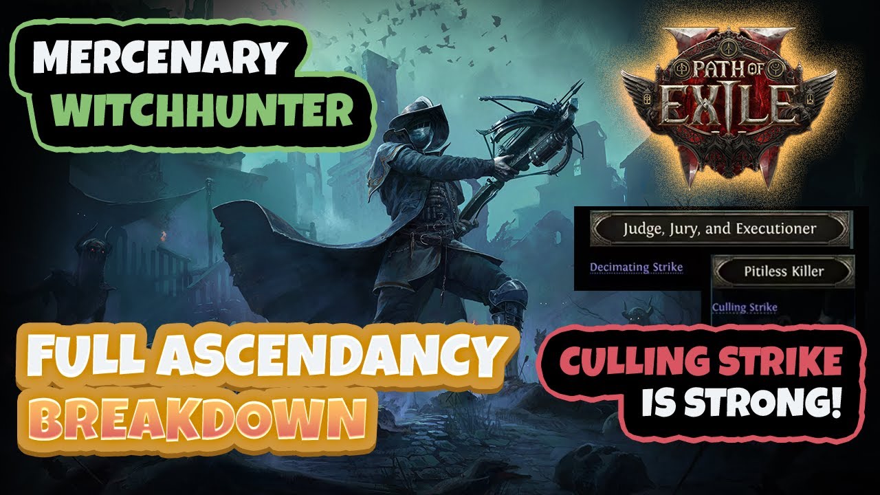 Mercenary Witchhunter Full Ascendancy Breakdown & Math behind Culling Strike in [Path of Exile 2]