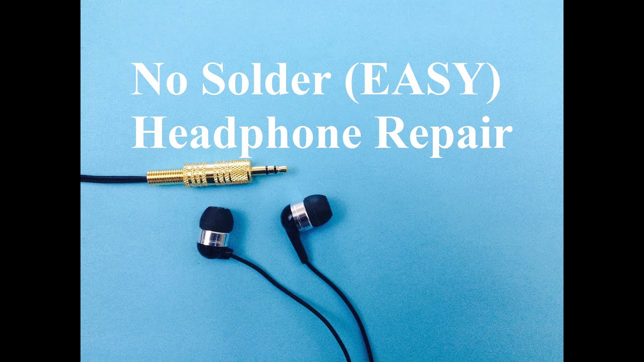 Headphone Repair No Solder (Easy)