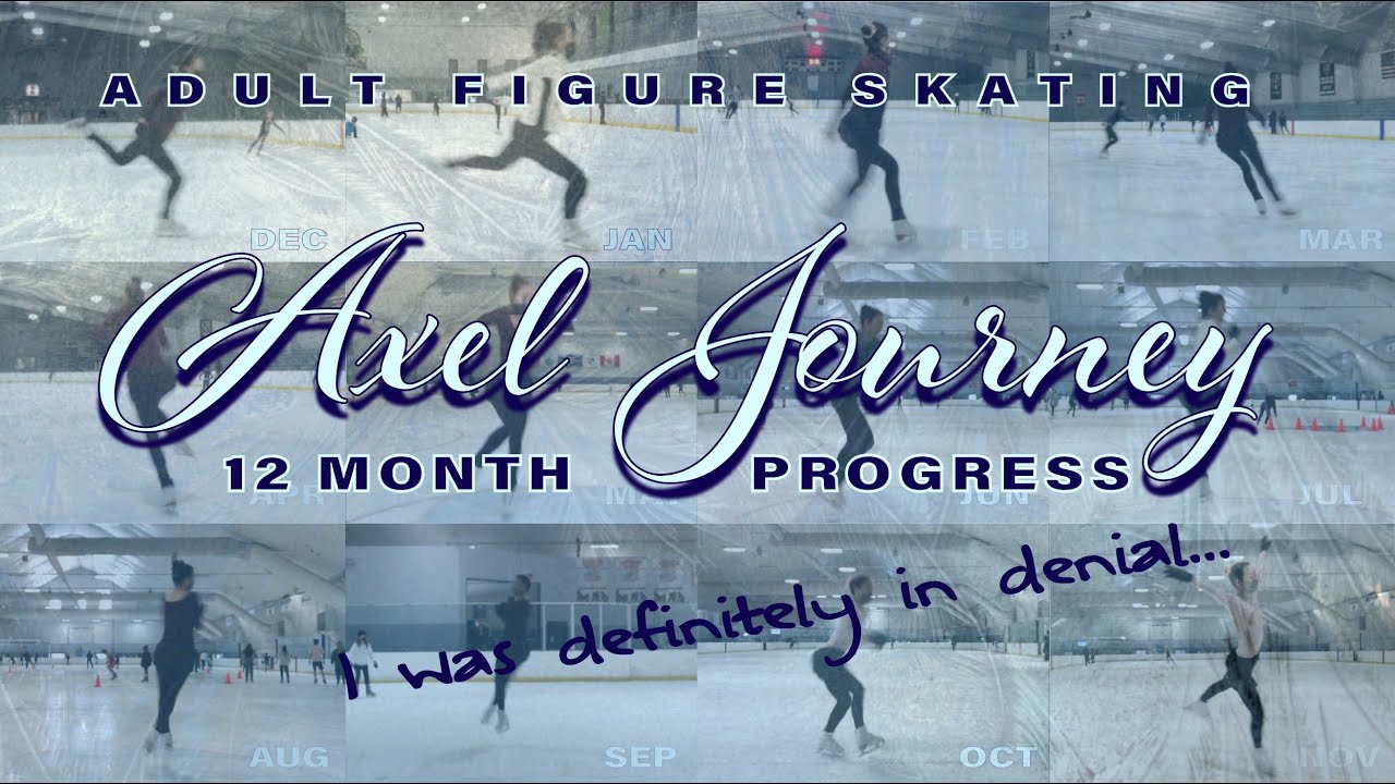 1 Year Axel Progress | Adult Figure Skating