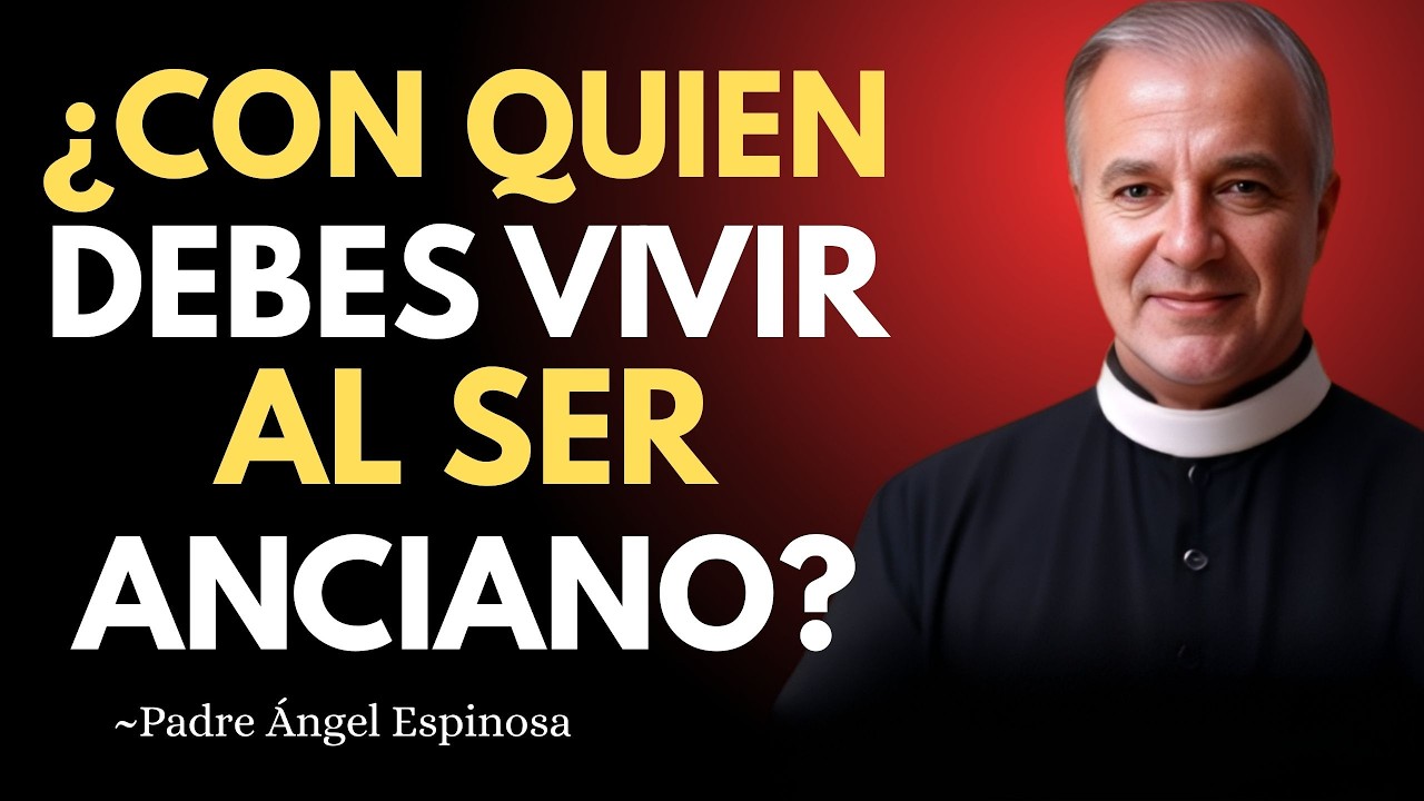 Sobre todo a partir de los 60: ¿Con Quién Debe Vivir una Persona Mayor? | PADRE ÁNGEL ESPINOSA