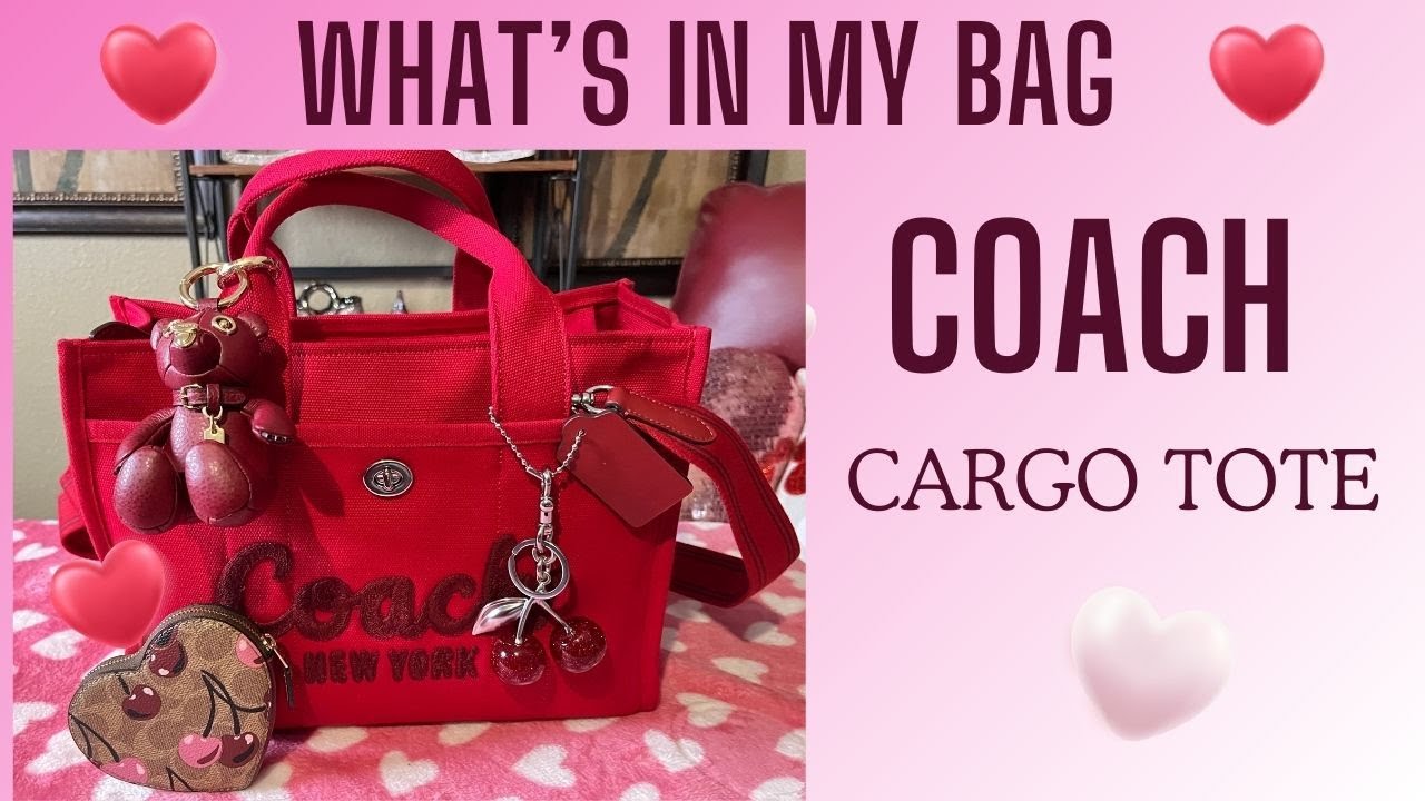 ❤️ WHAT'S IN MY BAG| 🍒COACH CARGO TOTE #coach #whatsinmybag #handbags