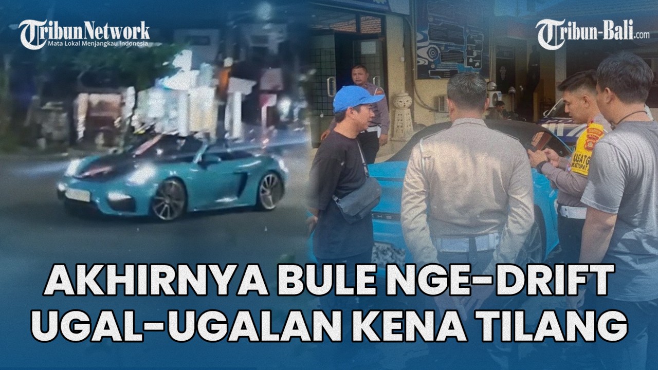 AKHIRNYA, Bule Rusia Ugal-ugalan Nge-Drift Pakai Porsche Biru Kena Tilang Polresta Denpasar Bali